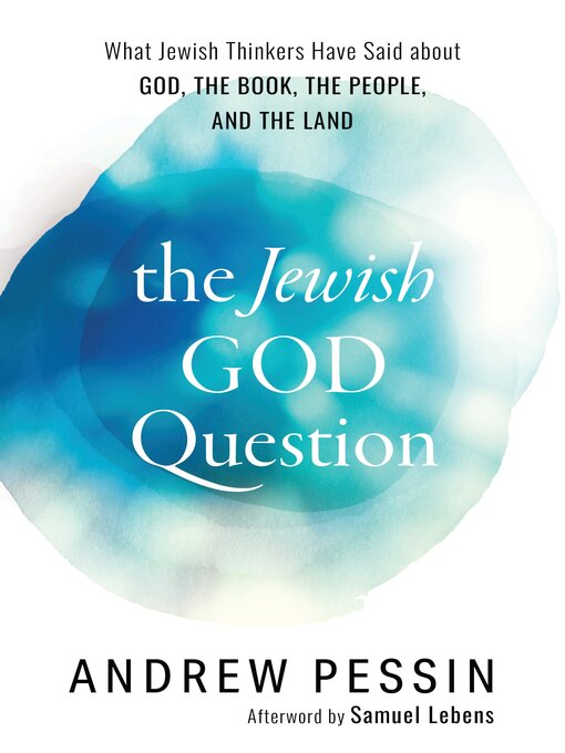 Title details for The Jewish God Question by Andrew Pessin - Available